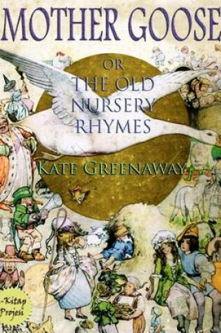 Cover of Mother Goose or the Old Nursery Rhymes
