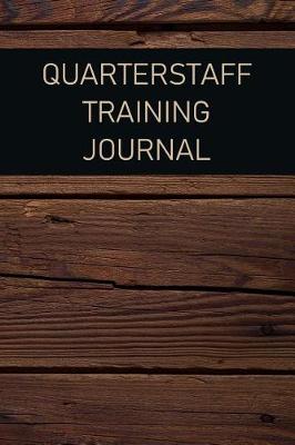 Book cover for Quarterstaff Training Journal