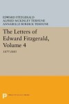 Book cover for The Letters of Edward Fitzgerald, Volume 4