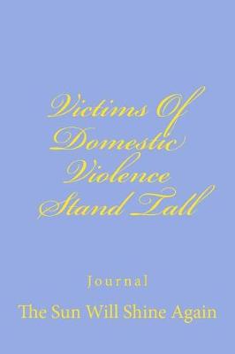 Book cover for Victims of Domestic Violence Stand Tall