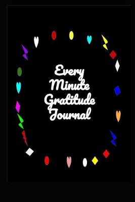 Book cover for Minute by Minute Gratitude Journal