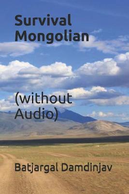 Cover of Survival Mongolian (without Audio)