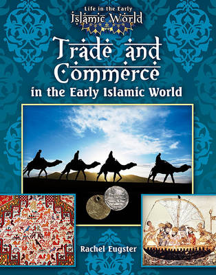 Cover of Trade and Commerce in the Early Islamic World