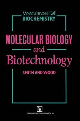 Cover of Molecular Biology and Biotechnology