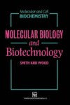 Book cover for Molecular Biology and Biotechnology