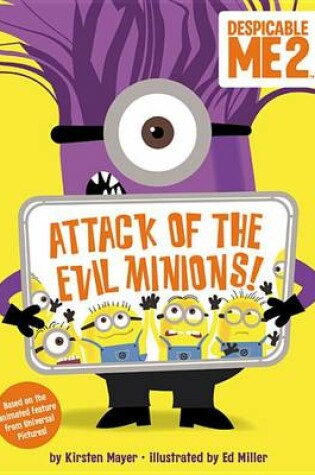 Cover of Attack of the Evil Minions!