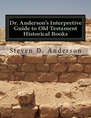 Book cover for Dr. Anderson's Interpretive Guide to Old Testament Historical Books