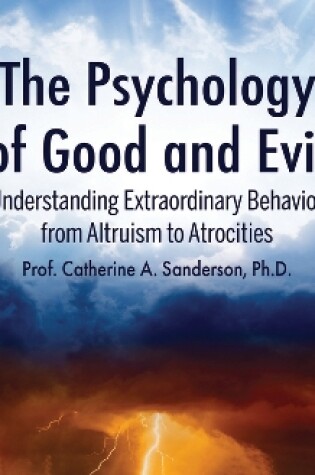 Cover of The Psychology of Good and Evil