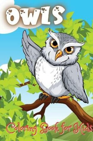 Cover of Owls Coloring Book for Kids