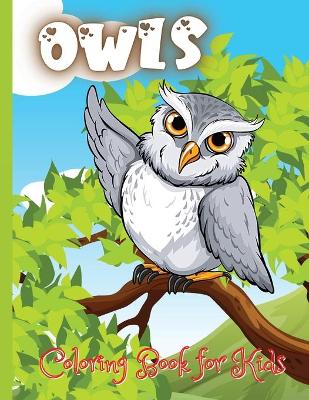 Book cover for Owls Coloring Book for Kids