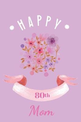 Cover of Happy 80th Mom