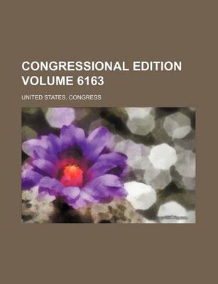 Book cover for Congressional Edition Volume 6163