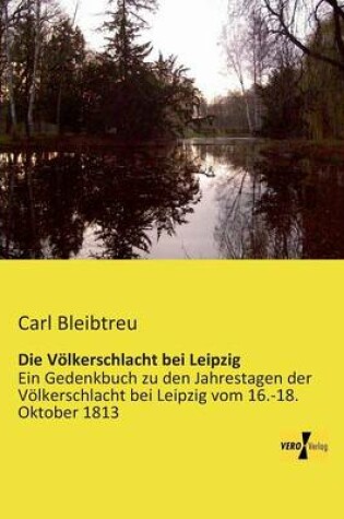 Cover of Die Voelkerschlacht bei Leipzig