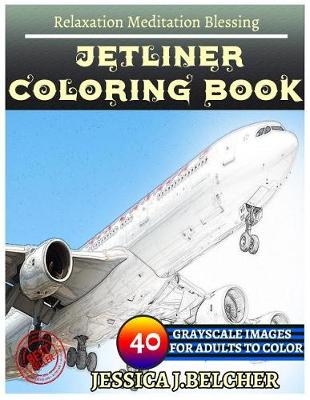 Book cover for Jetliner Coloring Book for Adults Relaxation Meditation Blessing