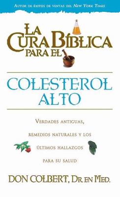 Book cover for Cura Biblica Para Colesterol Alto