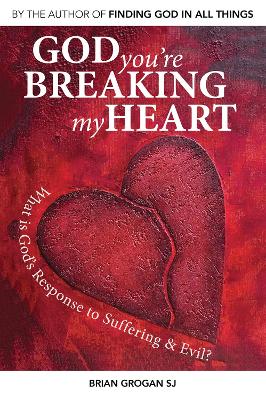 Book cover for God You're Breaking My Heart