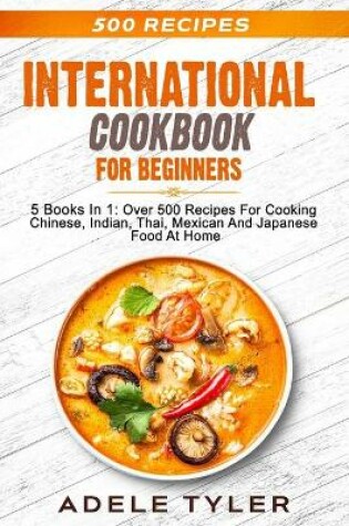 Cover of International Cookbook For Beginners