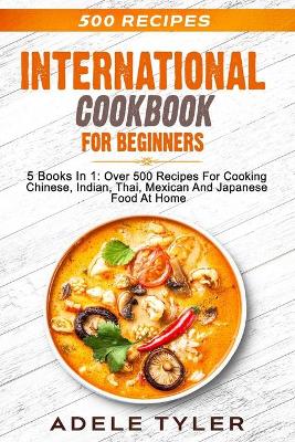 Book cover for International Cookbook For Beginners
