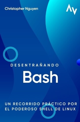 Cover of Desentrañando Bash