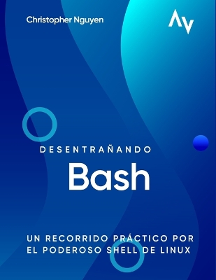 Book cover for Desentrañando Bash