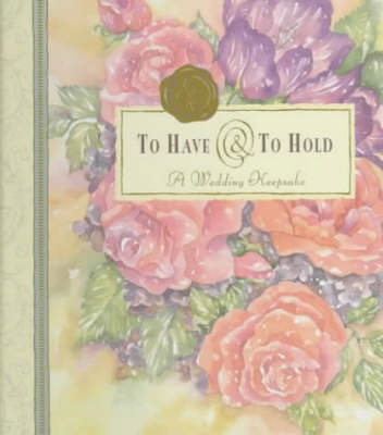 Book cover for To Have and to Hold