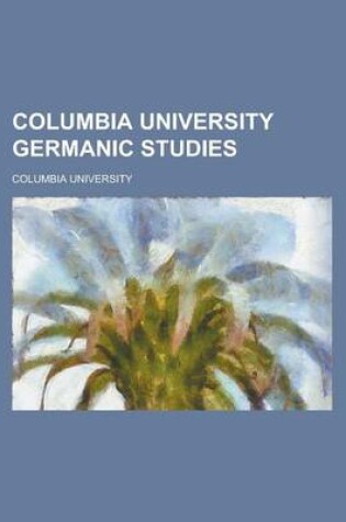 Cover of Columbia University Germanic Studies