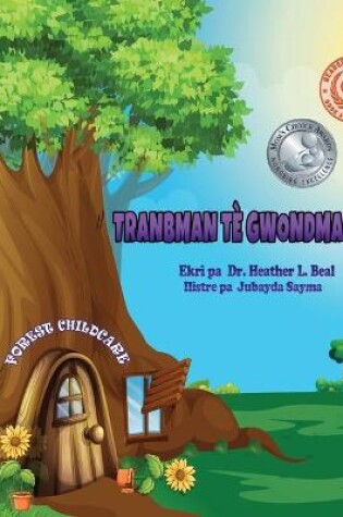 Cover of Tranbman T� Gwondman Vant (Haitian Creole Edition)