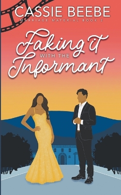 Book cover for Faking It with the Informant