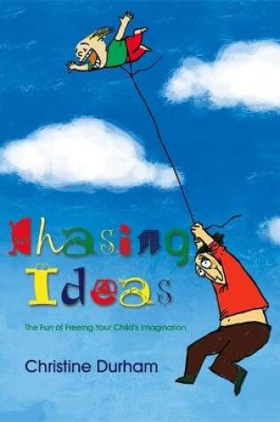 Cover of Chasing Ideas