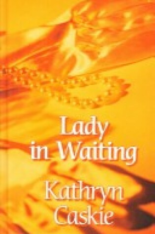 Cover of Lady in Waiting