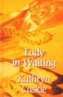 Book cover for Lady in Waiting