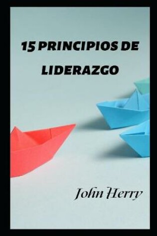 Cover of 15 principios de liderazgo