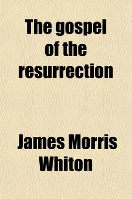 Book cover for The Gospel of the Resurrection