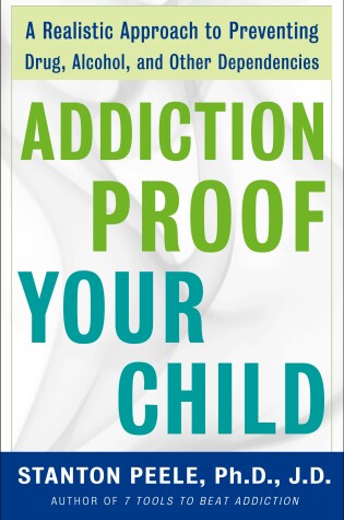 Cover of Addiction Proof Your Child