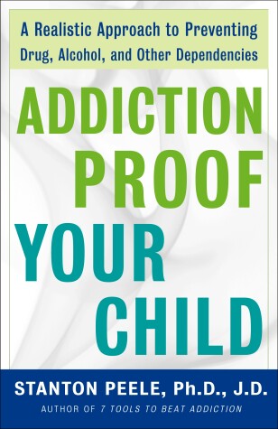 Book cover for Addiction Proof Your Child