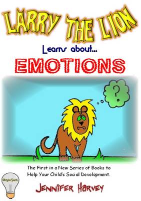 Book cover for Larry the Lion Learns About...Emotions