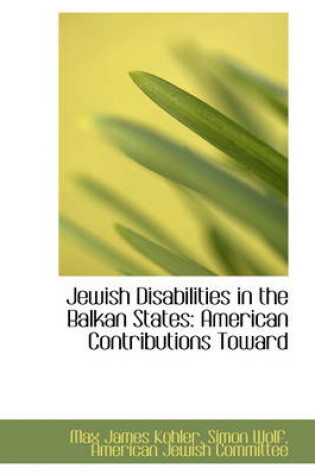 Cover of Jewish Disabilities in the Balkan States