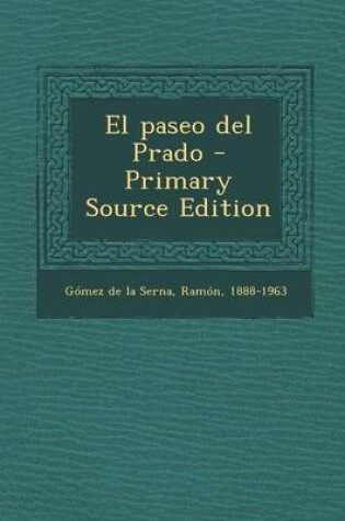 Cover of El paseo del Prado - Primary Source Edition