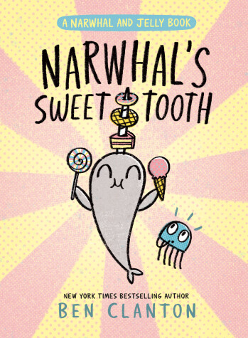 Book cover for Narwhal's Sweet Tooth
