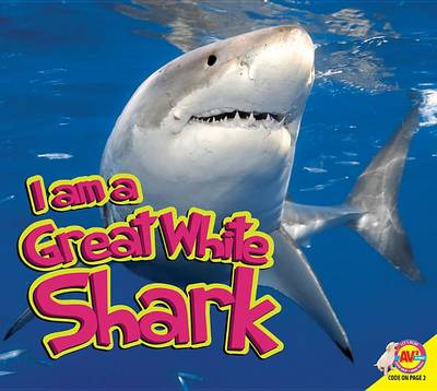 Cover of I Am a Great White Shark with Code