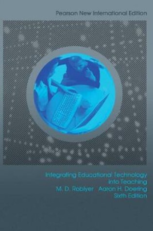 Cover of Integrating Educational Technology into Teaching Pearson New International Edition, plus MyEducationLab without eText