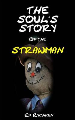 Book cover for The Soul's Story of the Strawman