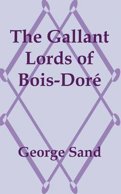 Book cover for The Gallant Lords of Bois-Dor