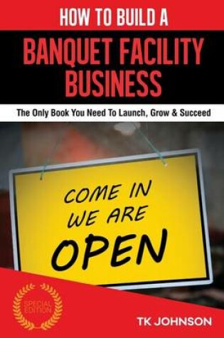 Cover of How to Build a Banquet Facility Business
