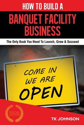 Book cover for How to Build a Banquet Facility Business