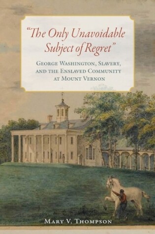 Cover of The Only Unavoidable Subject of Regret