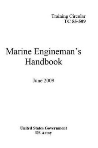 Cover of Training Circular TC 55-509 Marine Engineman's Handbook June 2009