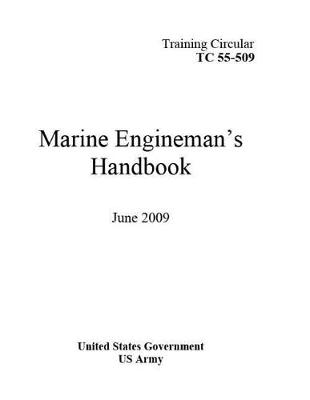 Book cover for Training Circular TC 55-509 Marine Engineman's Handbook June 2009