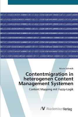 Book cover for Contentmigration in heterogenen Content Management Systemen