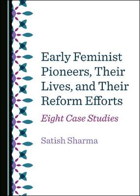 Cover of Early Feminist Pioneers, Their Lives, and Their Reform Efforts